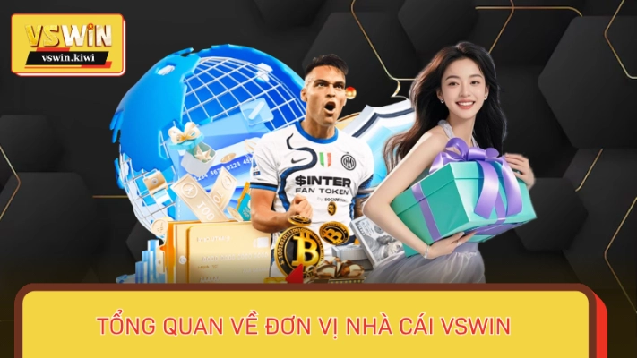 Giới thiệu VSWIN - Đế chế cá cược số 1 Việt Nam 